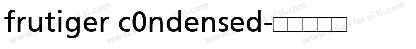 frutiger c0ndensed字体转换